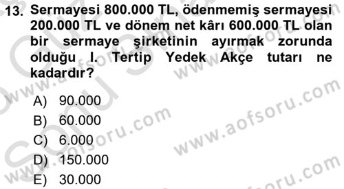 Genel Muhasebe Dersi 2024 - 2025 Yılı (Final) Dönem Sonu Sınav Soruları 13. Soru