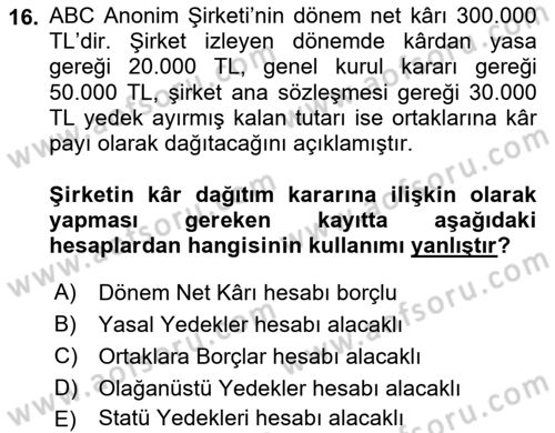Genel Muhasebe Dersi 2024 - 2025 Yılı (Final) Dönem Sonu Sınav Soruları 16. Soru
