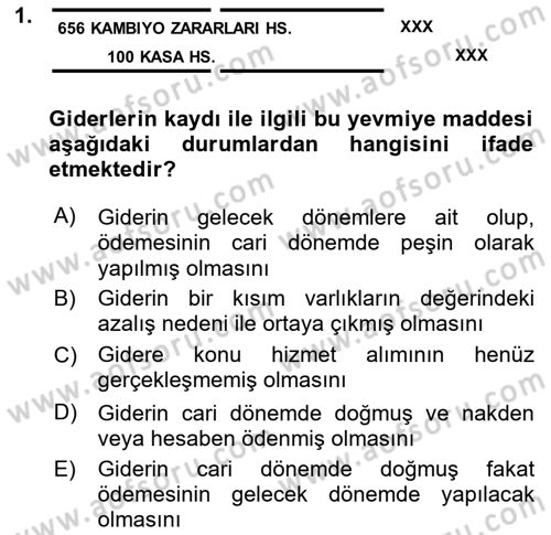 Genel Muhasebe Dersi 2024 - 2025 Yılı Yaz Okulu Sınav Soruları 1. Soru