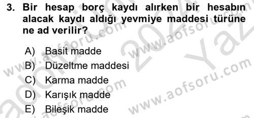 Genel Muhasebe Dersi 2024 - 2025 Yılı Yaz Okulu Sınav Soruları 3. Soru