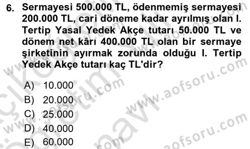 Genel Muhasebe Dersi 2024 - 2025 Yılı Yaz Okulu Sınav Soruları 6. Soru