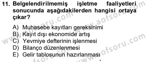 Ön Muhasebe Yazılımları Ve Kullanımı Dersi 2012 - 2013 Yılı (Vize) Ara Sınav Soruları 11. Soru