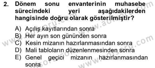 Ön Muhasebe Yazılımları Ve Kullanımı Dersi 2012 - 2013 Yılı (Vize) Ara Sınav Soruları 2. Soru