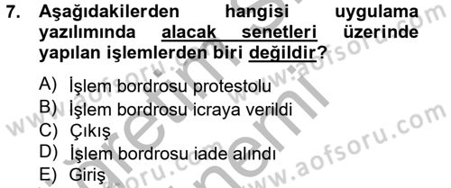 Ön Muhasebe Yazılımları Ve Kullanımı Dersi 2012 - 2013 Yılı (Final) Dönem Sonu Sınav Soruları 7. Soru