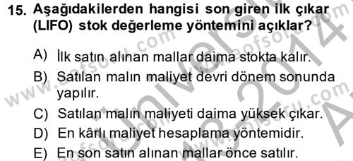 Ön Muhasebe Yazılımları Ve Kullanımı Dersi 2013 - 2014 Yılı (Vize) Ara Sınav Soruları 15. Soru