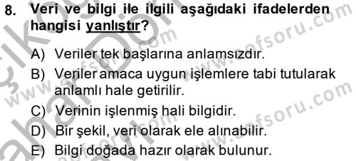 Ön Muhasebe Yazılımları Ve Kullanımı Dersi 2013 - 2014 Yılı (Vize) Ara Sınav Soruları 8. Soru