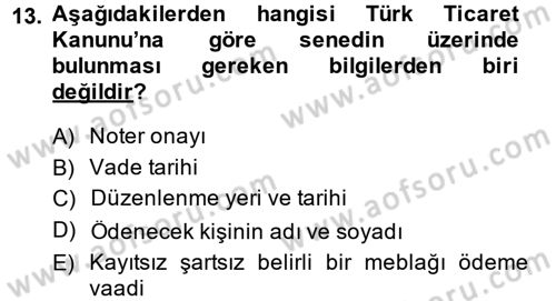 Ön Muhasebe Yazılımları Ve Kullanımı Dersi 2013 - 2014 Yılı (Final) Dönem Sonu Sınav Soruları 13. Soru