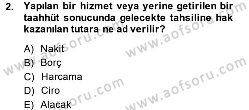 Ön Muhasebe Yazılımları Ve Kullanımı Dersi 2013 - 2014 Yılı (Final) Dönem Sonu Sınav Soruları 2. Soru