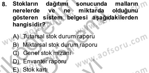 Ön Muhasebe Yazılımları Ve Kullanımı Dersi 2013 - 2014 Yılı (Final) Dönem Sonu Sınav Soruları 8. Soru