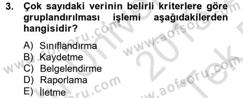 Ön Muhasebe Yazılımları Ve Kullanımı Dersi 2013 - 2014 Yılı Tek Ders Sınav Soruları 3. Soru
