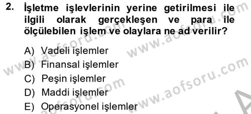 Ön Muhasebe Yazılımları Ve Kullanımı Dersi 2014 - 2015 Yılı (Vize) Ara Sınav Soruları 2. Soru