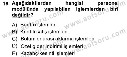 Ön Muhasebe Yazılımları Ve Kullanımı Dersi 2014 - 2015 Yılı (Final) Dönem Sonu Sınav Soruları 16. Soru