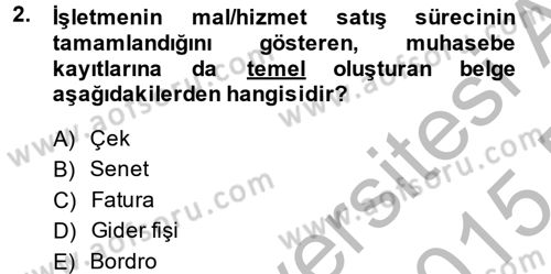 Ön Muhasebe Yazılımları Ve Kullanımı Dersi 2014 - 2015 Yılı (Final) Dönem Sonu Sınav Soruları 2. Soru