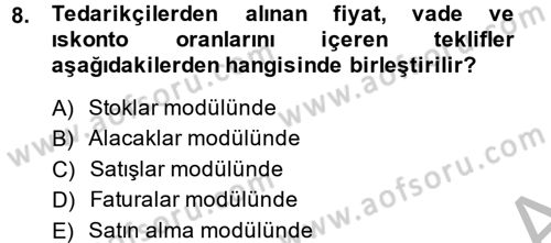 Ön Muhasebe Yazılımları Ve Kullanımı Dersi 2014 - 2015 Yılı (Final) Dönem Sonu Sınav Soruları 8. Soru