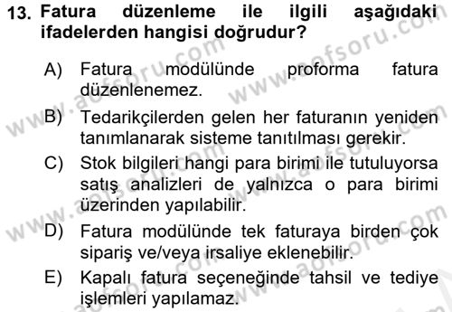 Ön Muhasebe Yazılımları Ve Kullanımı Dersi 2015 - 2016 Yılı (Vize) Ara Sınav Soruları 13. Soru
