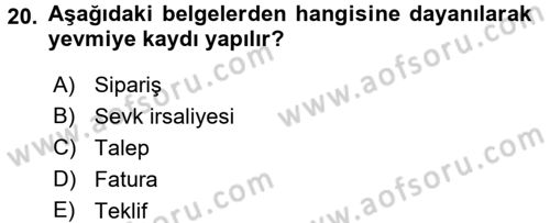 Ön Muhasebe Yazılımları Ve Kullanımı Dersi 2015 - 2016 Yılı (Vize) Ara Sınav Soruları 20. Soru
