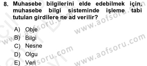 Ön Muhasebe Yazılımları Ve Kullanımı Dersi 2015 - 2016 Yılı (Vize) Ara Sınavı 8. Soru