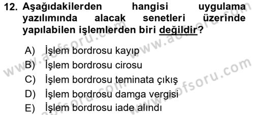Ön Muhasebe Yazılımları Ve Kullanımı Dersi 2015 - 2016 Yılı (Final) Dönem Sonu Sınav Soruları 12. Soru
