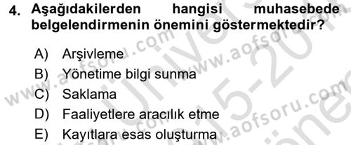 Ön Muhasebe Yazılımları Ve Kullanımı Dersi 2015 - 2016 Yılı (Final) Dönem Sonu Sınav Soruları 4. Soru