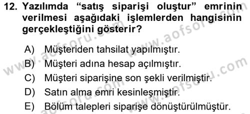Ön Muhasebe Yazılımları Ve Kullanımı Dersi 2016 - 2017 Yılı 3 Ders Sınav Soruları 12. Soru