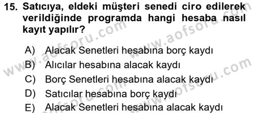 Ön Muhasebe Yazılımları Ve Kullanımı Dersi 2016 - 2017 Yılı 3 Ders Sınav Soruları 15. Soru