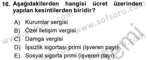 Ön Muhasebe Yazılımları Ve Kullanımı Dersi 2016 - 2017 Yılı 3 Ders Sınav Soruları 16. Soru