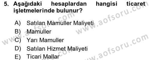 Ön Muhasebe Yazılımları Ve Kullanımı Dersi 2016 - 2017 Yılı 3 Ders Sınav Soruları 5. Soru