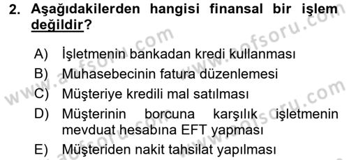 Ön Muhasebe Yazılımları Ve Kullanımı Dersi 2016 - 2017 Yılı (Vize) Ara Sınav Soruları 2. Soru