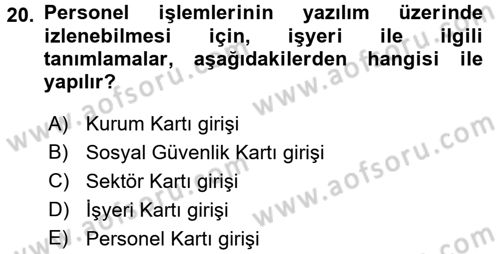 Ön Muhasebe Yazılımları Ve Kullanımı Dersi 2016 - 2017 Yılı (Final) Dönem Sonu Sınav Soruları 20. Soru