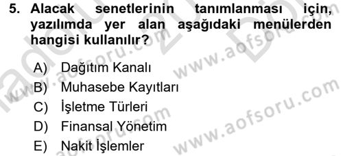 Ön Muhasebe Yazılımları Ve Kullanımı Dersi 2016 - 2017 Yılı (Final) Dönem Sonu Sınav Soruları 5. Soru