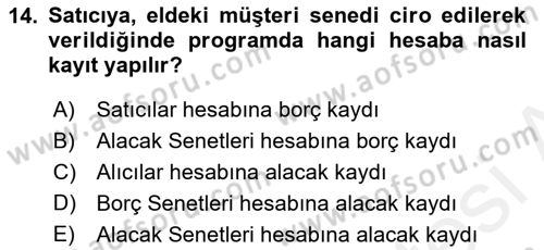 Ön Muhasebe Yazılımları Ve Kullanımı Dersi 2017 - 2018 Yılı 3 Ders Sınav Soruları 14. Soru