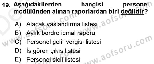 Ön Muhasebe Yazılımları Ve Kullanımı Dersi 2017 - 2018 Yılı 3 Ders Sınav Soruları 19. Soru