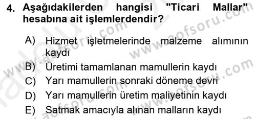 Ön Muhasebe Yazılımları Ve Kullanımı Dersi 2017 - 2018 Yılı 3 Ders Sınav Soruları 4. Soru