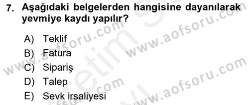 Ön Muhasebe Yazılımları Ve Kullanımı Dersi 2017 - 2018 Yılı 3 Ders Sınav Soruları 7. Soru
