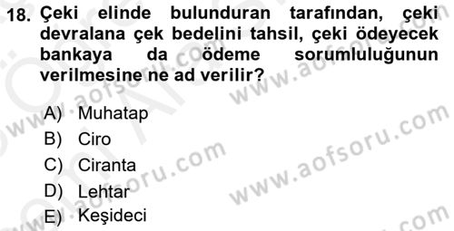 Ön Muhasebe Yazılımları Ve Kullanımı Dersi 2017 - 2018 Yılı (Vize) Ara Sınav Soruları 18. Soru