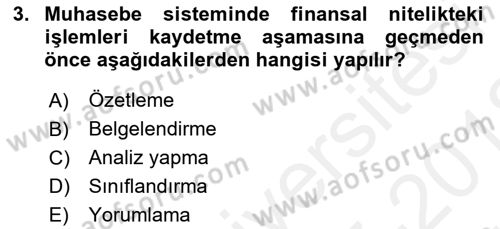 Ön Muhasebe Yazılımları Ve Kullanımı Dersi 2017 - 2018 Yılı (Vize) Ara Sınav Soruları 3. Soru