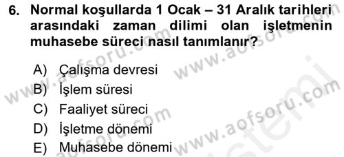 Ön Muhasebe Yazılımları Ve Kullanımı Dersi 2017 - 2018 Yılı (Vize) Ara Sınav Soruları 6. Soru