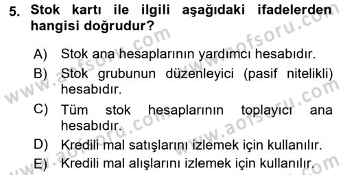 Ön Muhasebe Yazılımları Ve Kullanımı Dersi 2017 - 2018 Yılı (Final) Dönem Sonu Sınav Soruları 5. Soru