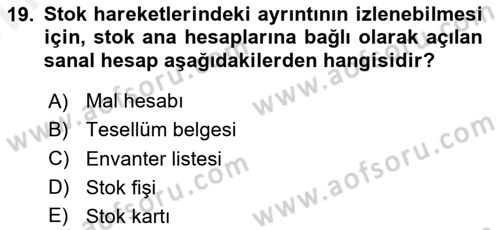 Ön Muhasebe Yazılımları Ve Kullanımı Dersi 2018 - 2019 Yılı (Vize) Ara Sınav Soruları 19. Soru