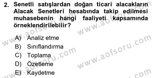 Ön Muhasebe Yazılımları Ve Kullanımı Dersi 2018 - 2019 Yılı (Vize) Ara Sınav Soruları 2. Soru