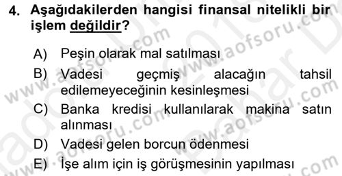 Ön Muhasebe Yazılımları Ve Kullanımı Dersi 2018 - 2019 Yılı (Vize) Ara Sınav Soruları 4. Soru