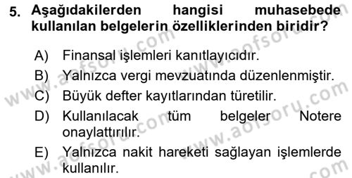 Ön Muhasebe Yazılımları Ve Kullanımı Dersi 2018 - 2019 Yılı (Vize) Ara Sınav Soruları 5. Soru