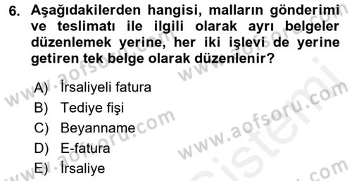 Ön Muhasebe Yazılımları Ve Kullanımı Dersi 2018 - 2019 Yılı (Vize) Ara Sınav Soruları 6. Soru