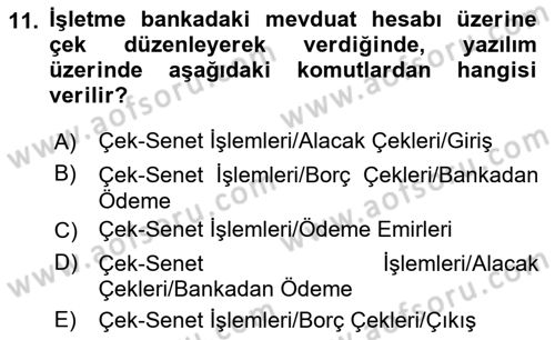 Ön Muhasebe Yazılımları Ve Kullanımı Dersi 2018 - 2019 Yılı (Final) Dönem Sonu Sınav Soruları 11. Soru