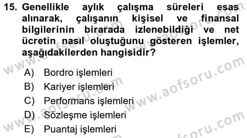 Ön Muhasebe Yazılımları Ve Kullanımı Dersi 2018 - 2019 Yılı (Final) Dönem Sonu Sınav Soruları 15. Soru