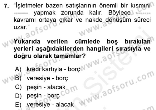 Ön Muhasebe Yazılımları Ve Kullanımı Dersi 2018 - 2019 Yılı (Final) Dönem Sonu Sınav Soruları 7. Soru