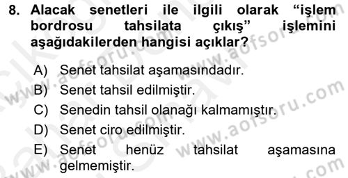 Ön Muhasebe Yazılımları Ve Kullanımı Dersi 2018 - 2019 Yılı (Final) Dönem Sonu Sınav Soruları 8. Soru