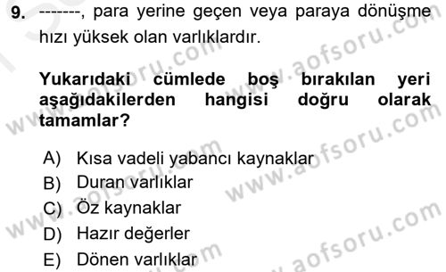 Ön Muhasebe Yazılımları Ve Kullanımı Dersi 2018 - 2019 Yılı (Final) Dönem Sonu Sınav Soruları 9. Soru