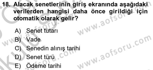 Ön Muhasebe Yazılımları Ve Kullanımı Dersi 2018 - 2019 Yılı Yaz Okulu Sınav Soruları 18. Soru