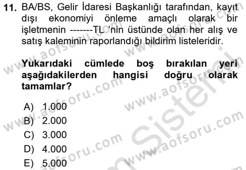 Ön Muhasebe Yazılımları Ve Kullanımı Dersi 2020 - 2021 Yılı Yaz Okulu Sınav Soruları 11. Soru